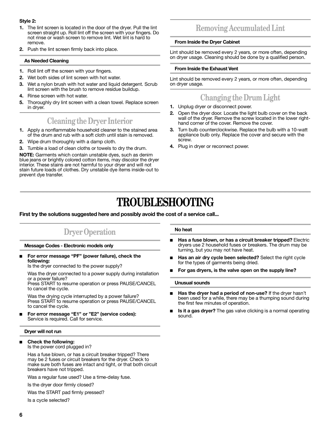 Whirlpool 8533772 warranty Troubleshooting, Cleaningthe Dryer Interior, Removing AccumulatedLint, Changingthe Drum Light 