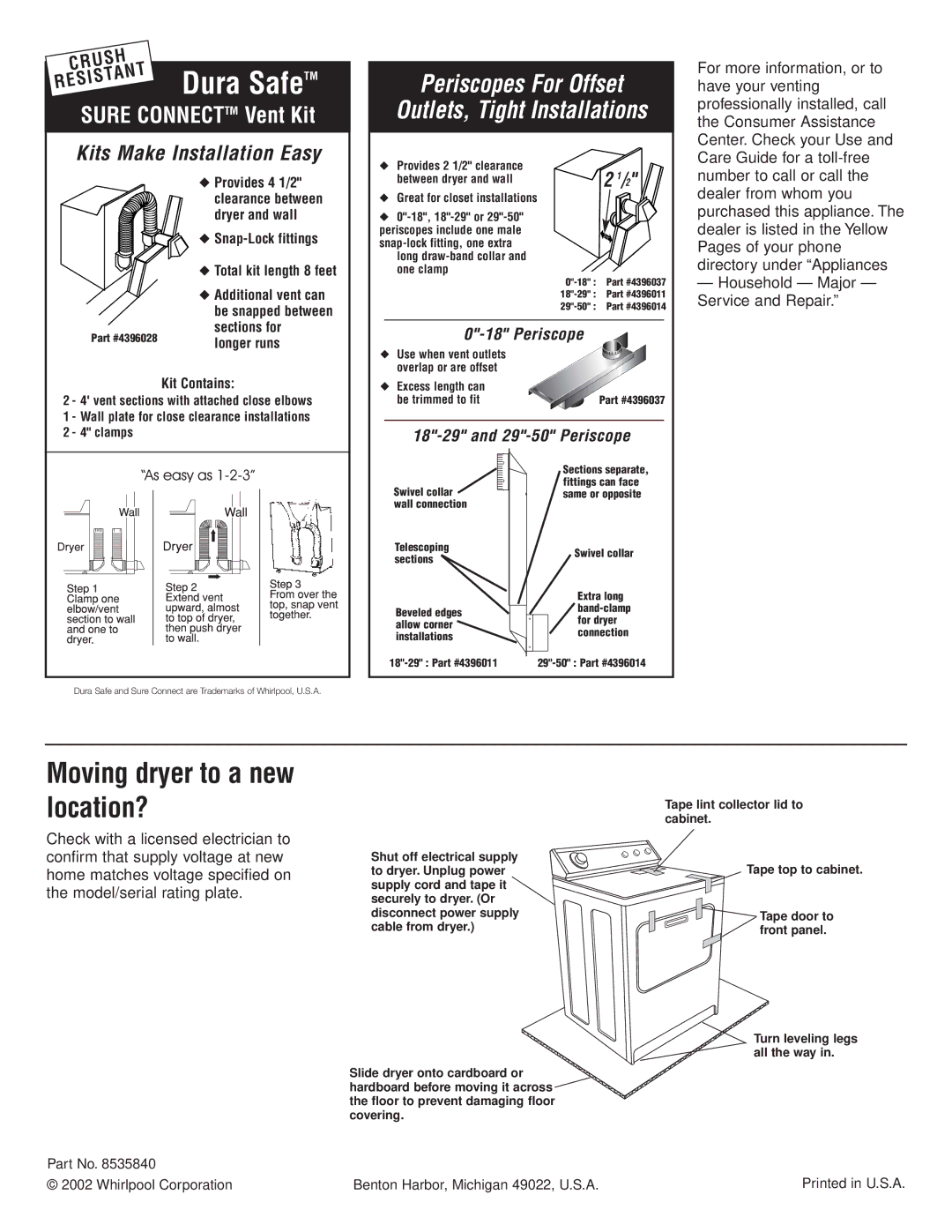 Whirlpool 8535840 Moving dryer to a new location?, Whirlpool Corporation Benton Harbor, Michigan 49022, U.S.A 