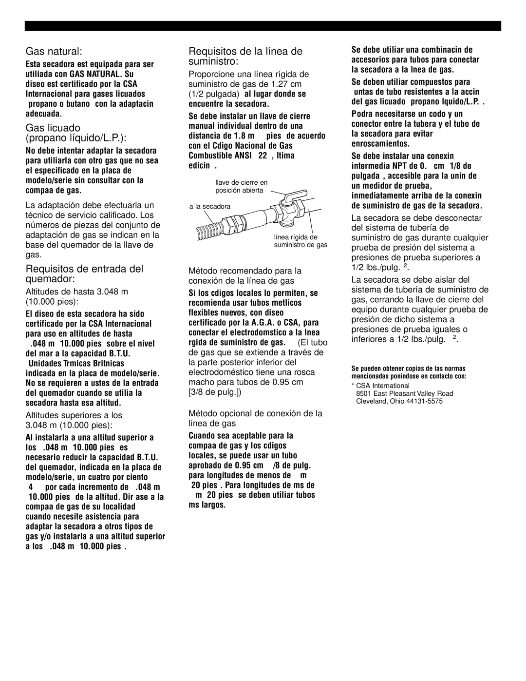 Whirlpool 8535845 Gas natural, Gas licuado Propano líquido/L.P, Requisitos de entrada del quemador 