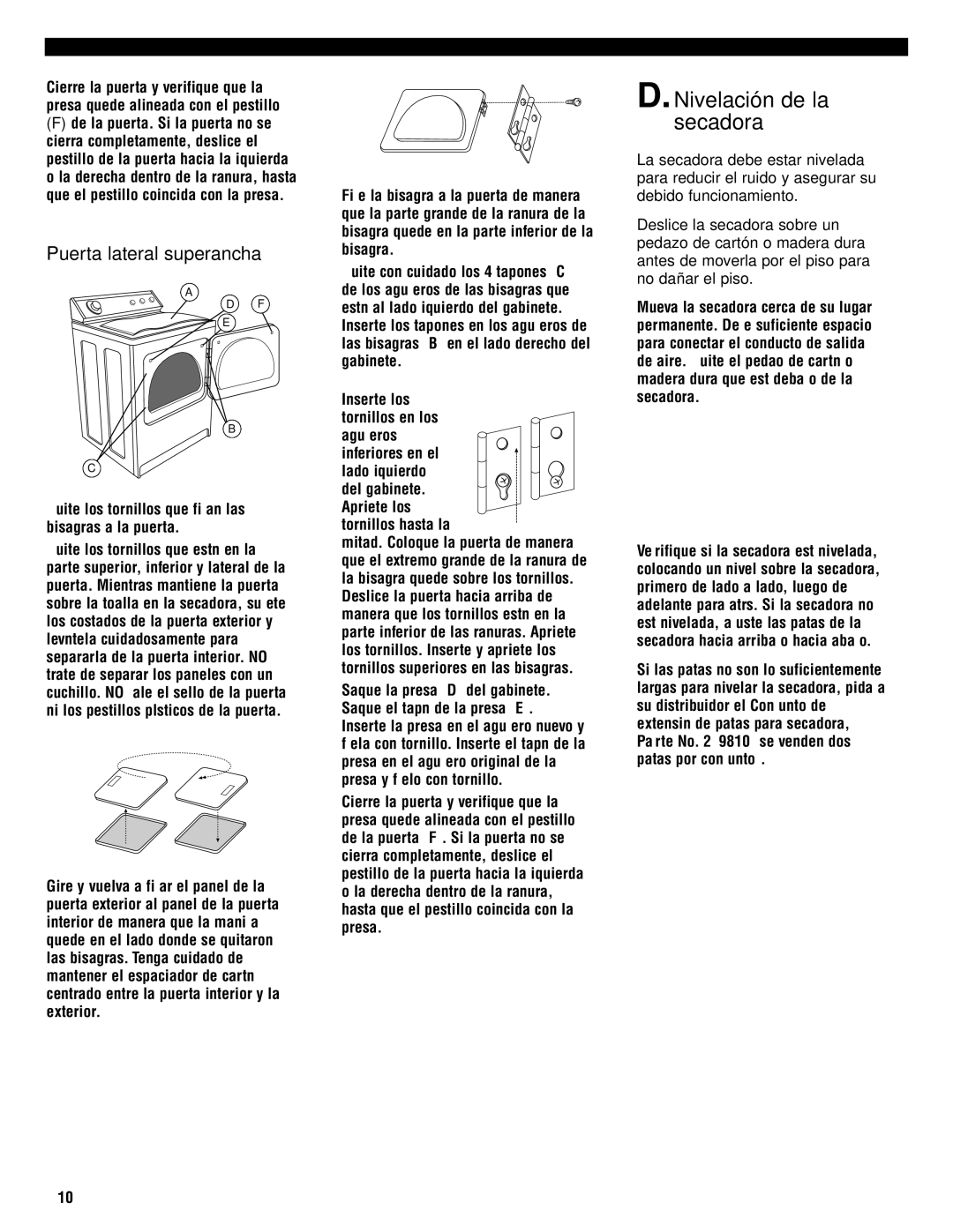 Whirlpool 8535845 installation instructions Nivelación de la secadora, Puerta lateral superancha 