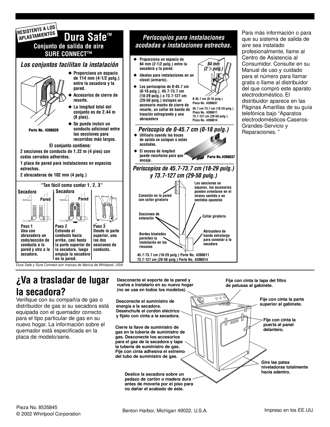 Whirlpool 8535845 installation instructions ¿Va a trasladar de lugar la secadora?, Los conjuntos facilitan la instalación 