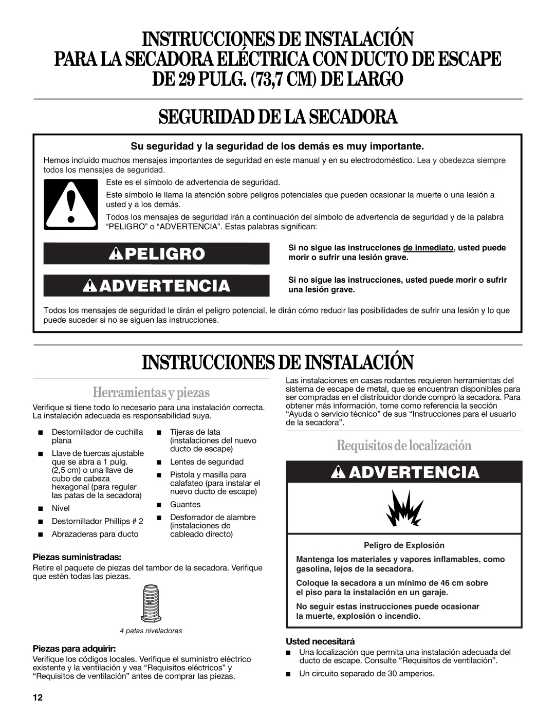 Whirlpool 8535899 Herramientas y piezas, Requisitos de localización, Piezas suministradas, Piezas para adquirir 