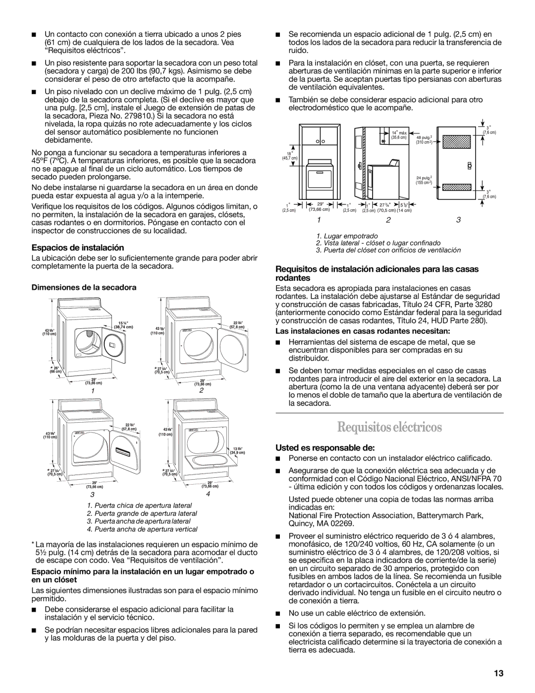 Whirlpool 8535899 Requisitos eléctricos, Espacios de instalación, Usted es responsable de, Dimensiones de la secadora 