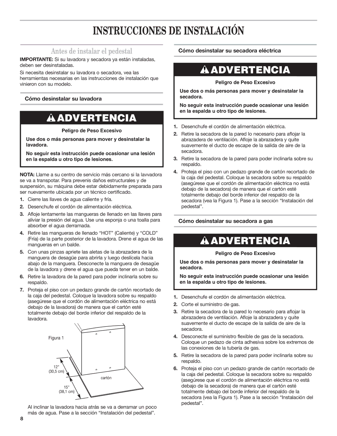 Whirlpool 8543738B Instrucciones DE Instalación, Antes de instalar el pedestal, Cómo desinstalar su lavadora 