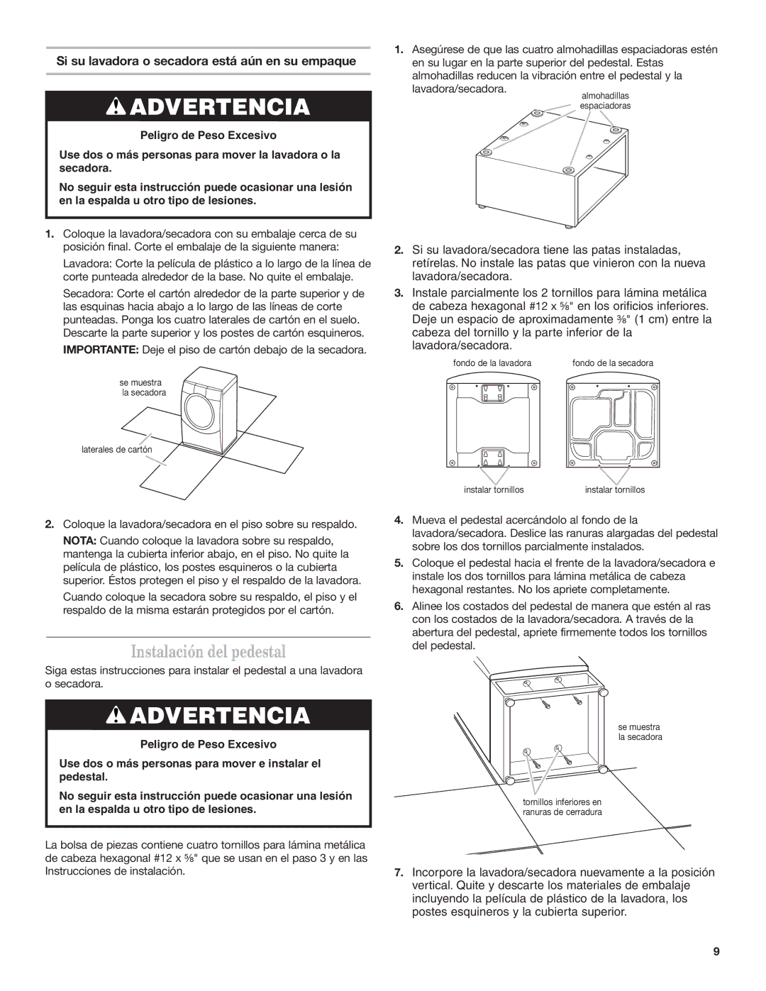 Whirlpool 8543738B installation instructions Instalación del pedestal, Si su lavadora o secadora está aún en su empaque 