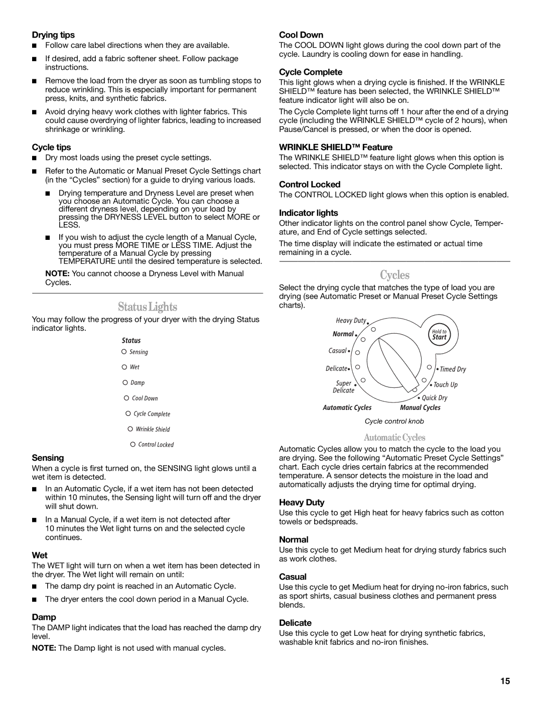 Whirlpool 8562594 manual StatusLights, Cycles 