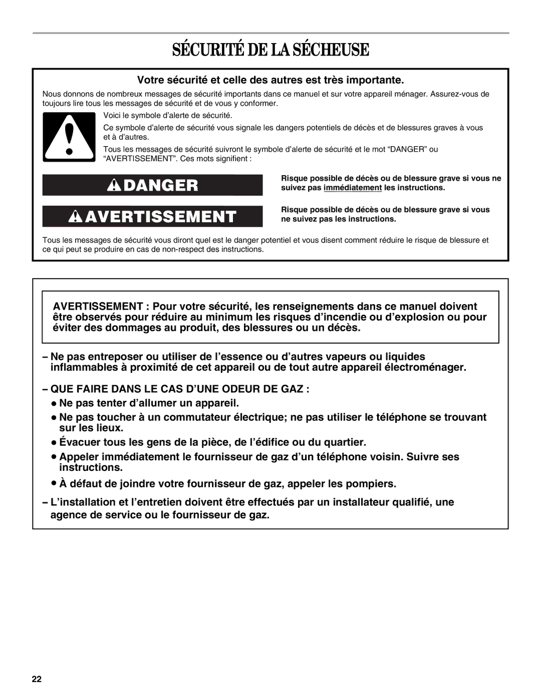 Whirlpool 8562594 manual Sécurité DE LA Sécheuse, Votre sécurité et celle des autres est très importante 