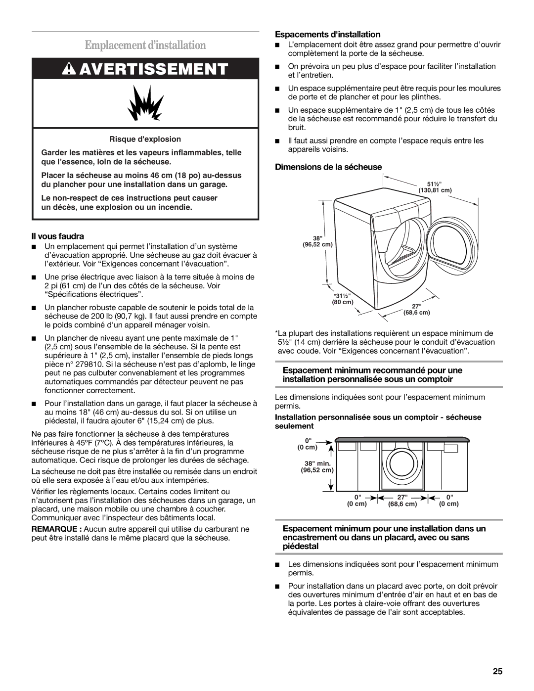 Whirlpool 8562594 manual Emplacementd’installation, Il vous faudra, Espacements dinstallation, Dimensions de la sécheuse 