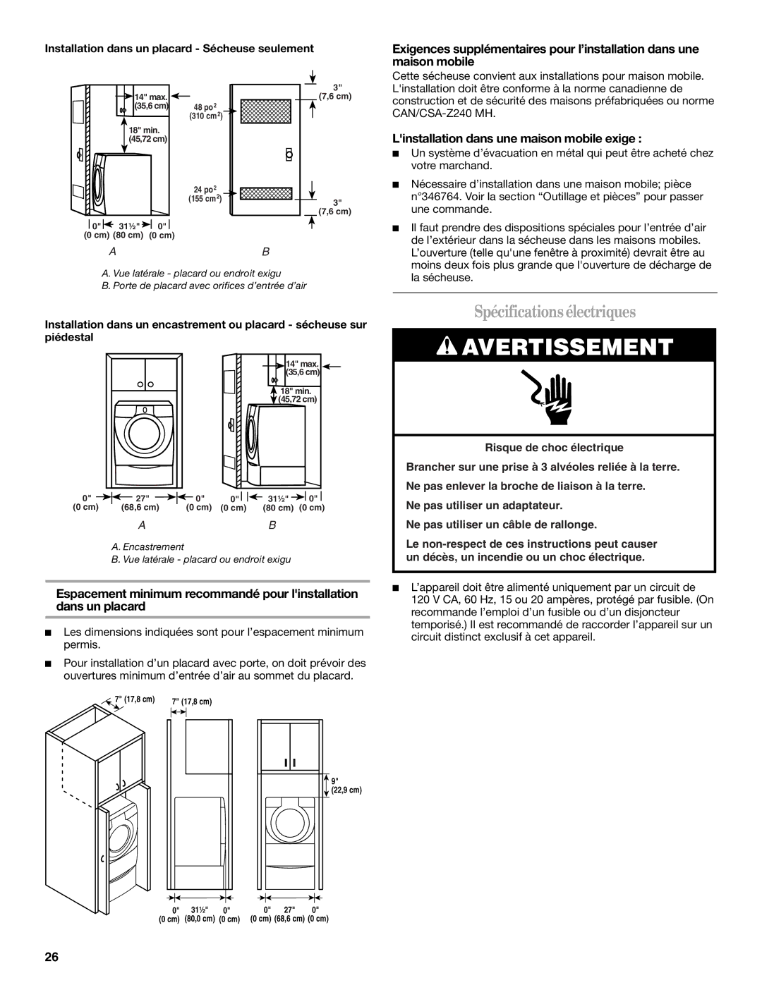 Whirlpool 8562594 manual Spécifications électriques, Linstallation dans une maison mobile exige 