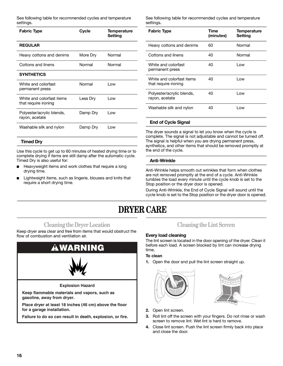 Whirlpool 8565592B manual Dryer Care, CleaningtheDryer Location, CleaningtheLintScreen 