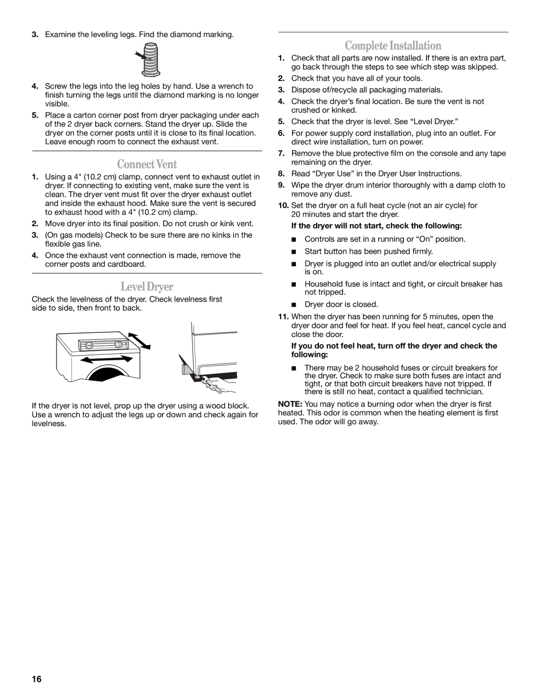 Whirlpool 8577194 manual ConnectVent, LevelDryer, CompleteInstallation, If the dryer will not start, check the following 