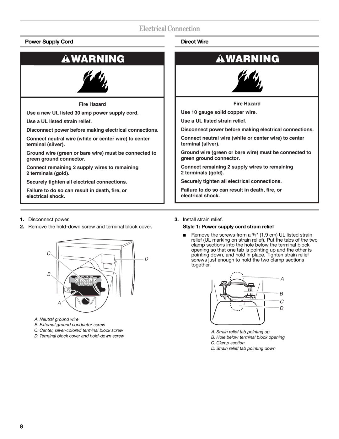 Whirlpool 8577194 manual Electrical Connection, Power Supply Cord Direct Wire, Style 1 Power supply cord strain relief 