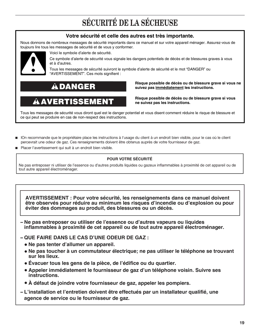 Whirlpool 8577208 installation instructions Sécurité DE LA Sécheuse 