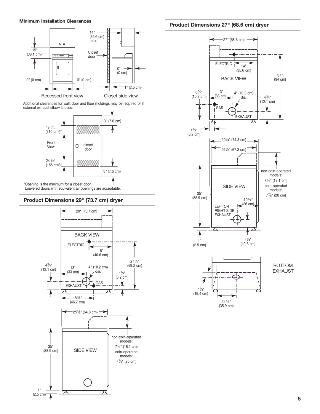 Whirlpool 8577208 Product Dimensions 27 68.6 cm dryer, Product Dimensions 29 73.7 cm dryer, Recessed front view 