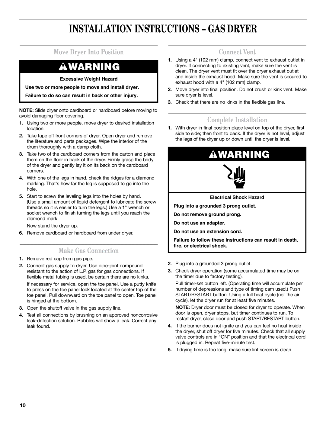 Whirlpool 8577213C installation instructions Move Dryer Into Position, Make Gas Connection, Complete Installation 