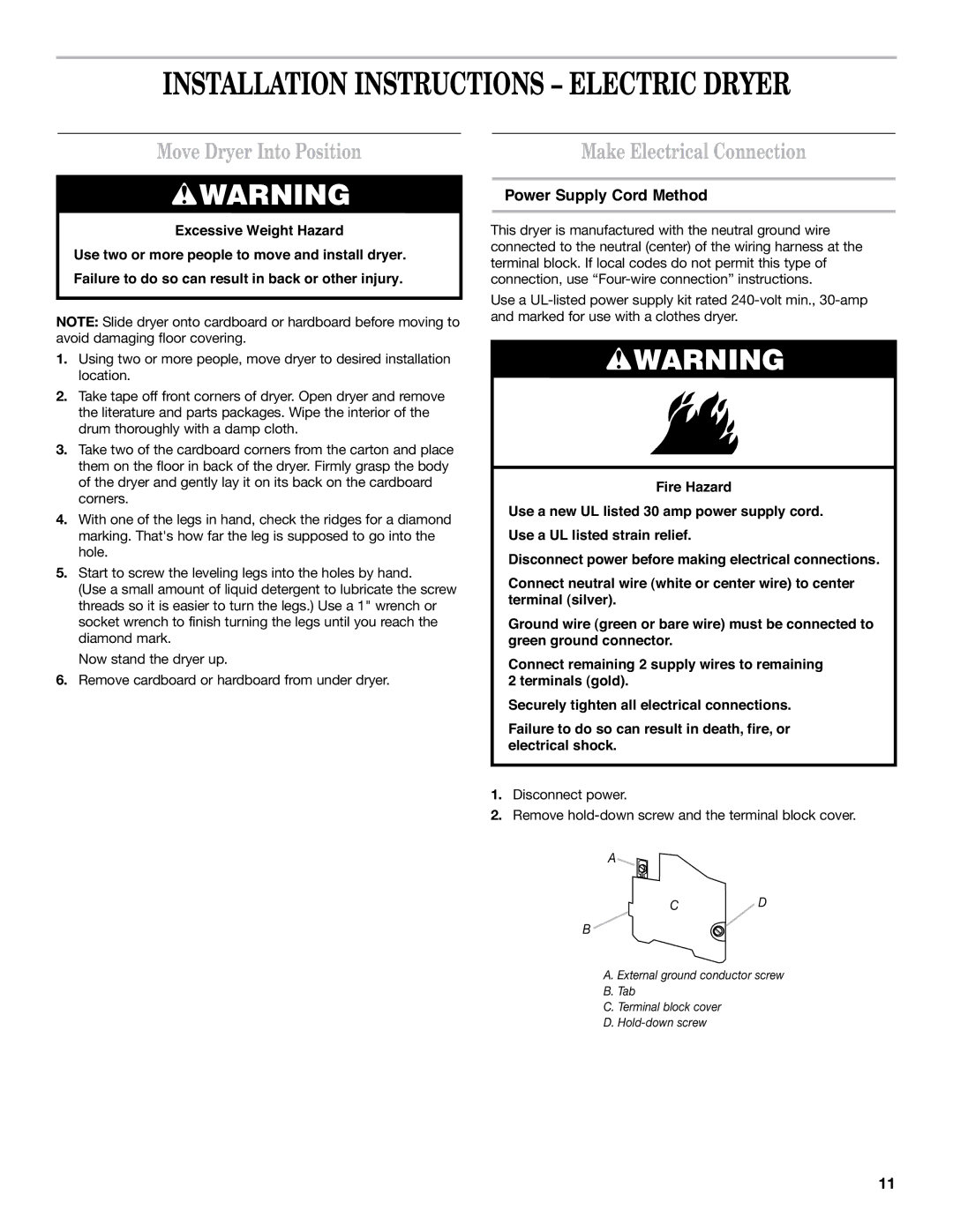 Whirlpool 8577213C installation instructions Make Electrical Connection, Power Supply Cord Method 