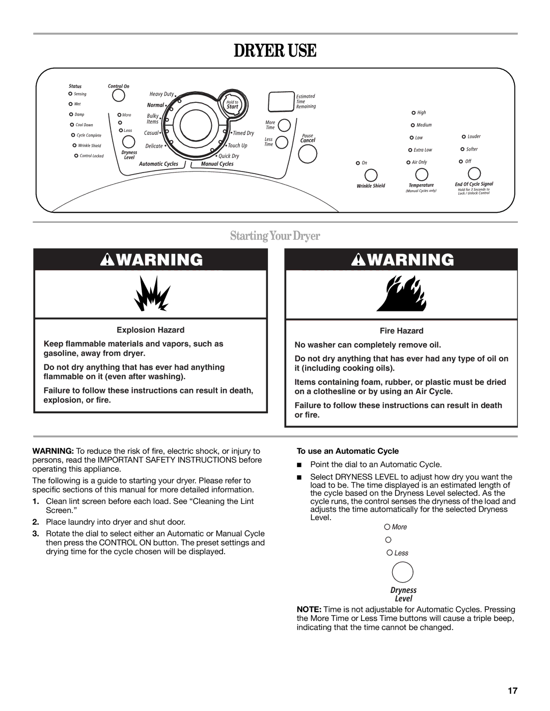 Whirlpool 8578185 manual Dryer USE, Starting Your Dryer, To use an Automatic Cycle 