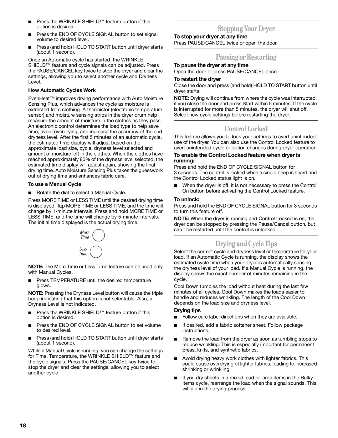 Whirlpool 8578185 manual Stopping Your Dryer, Pausing or Restarting, Control Locked, Drying and Cycle Tips 