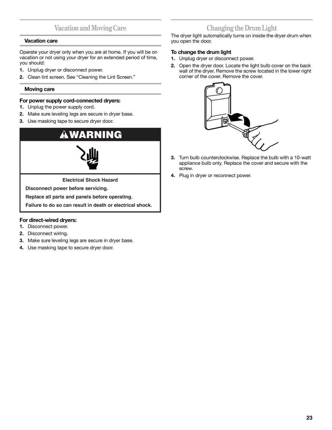 Whirlpool 8578185 manual Vacation and Moving Care, Changing the Drum Light 