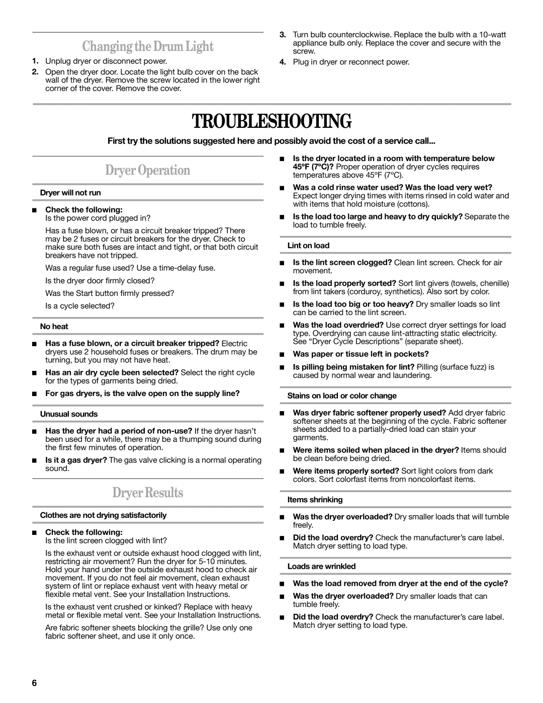 Whirlpool 8578195 warranty Troubleshooting, Changing the Drum Light, Dryer Operation, Dryer Results 