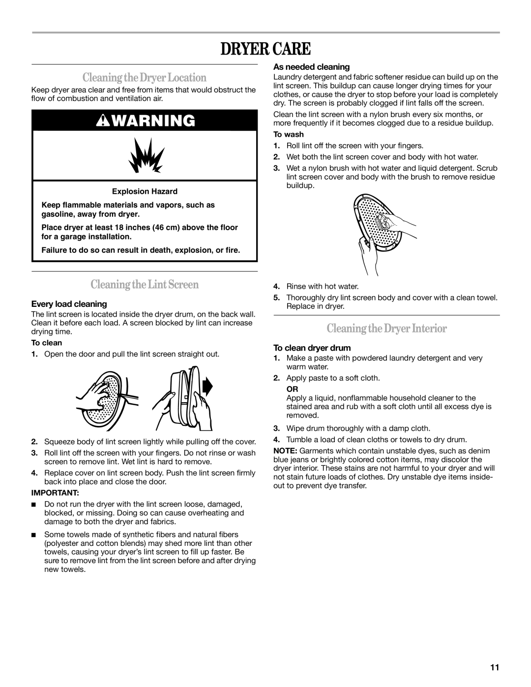 Whirlpool 8578198 manual Dryer Care, Cleaning the Dryer Location, Cleaning the Lint Screen, Cleaning the Dryer Interior 