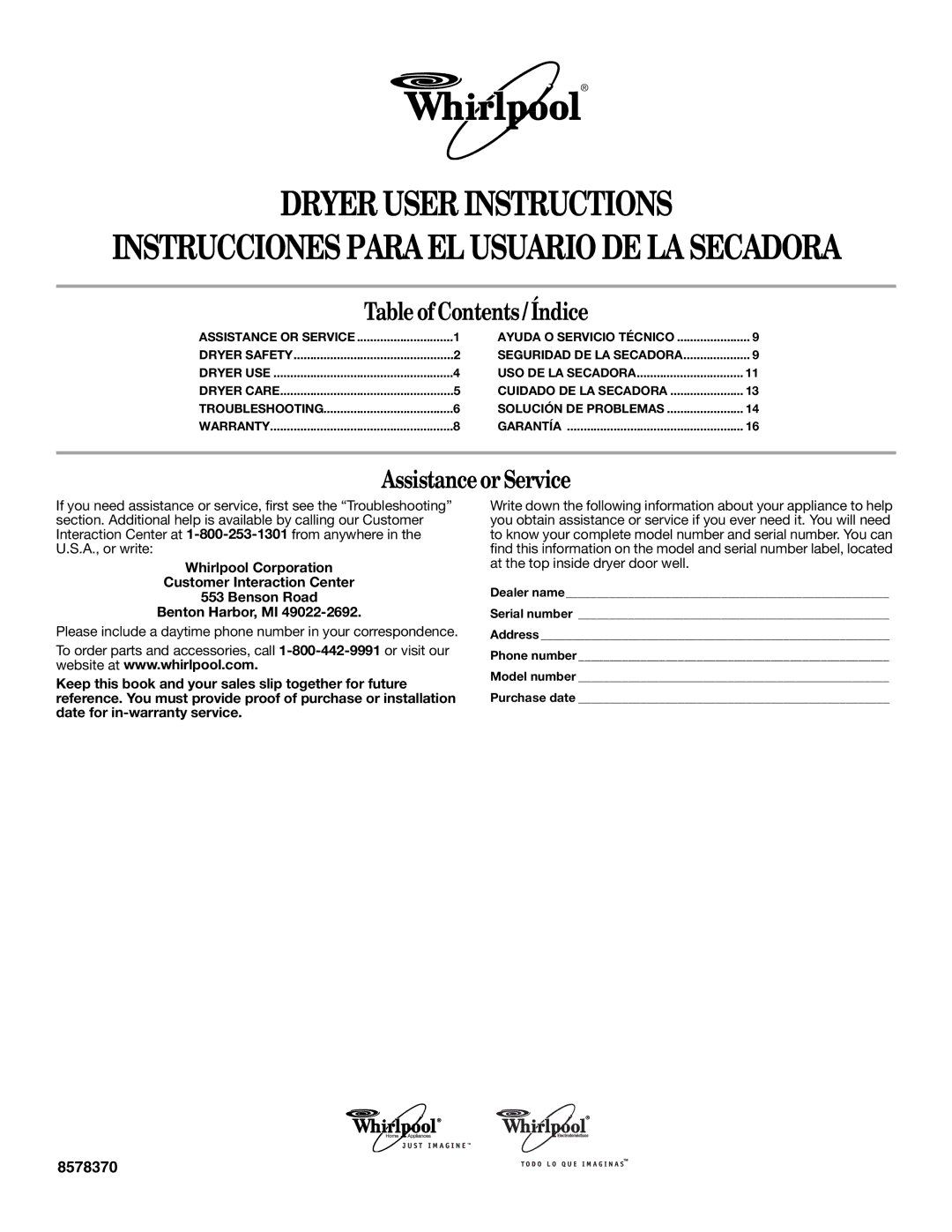 Whirlpool 8578370 warranty Dryer User Instructions, Instrucciones Para EL Usuario DE LA Secadora 