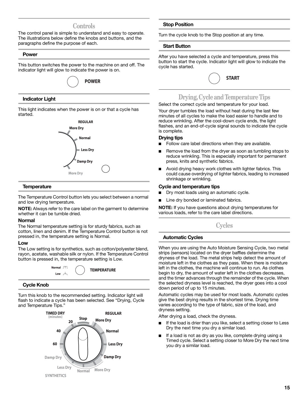 Whirlpool 8578567 manual Controls, Drying, Cycle and Temperature Tips, Cycles 