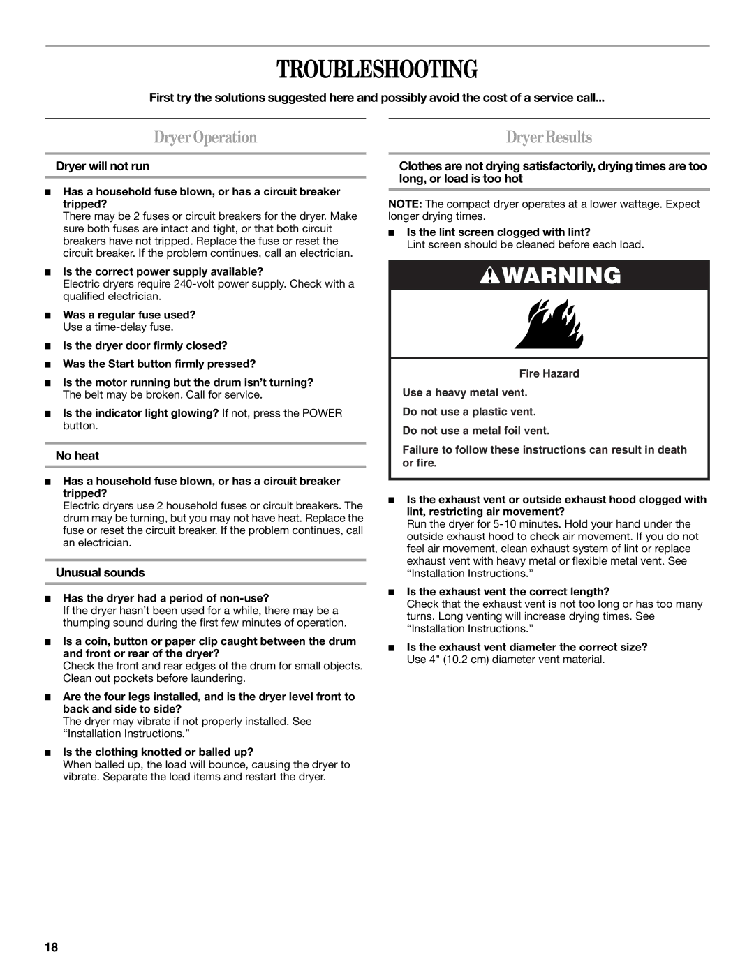 Whirlpool 8578567 manual Troubleshooting, Dryer Operation, Dryer will not run, No heat, Unusual sounds 