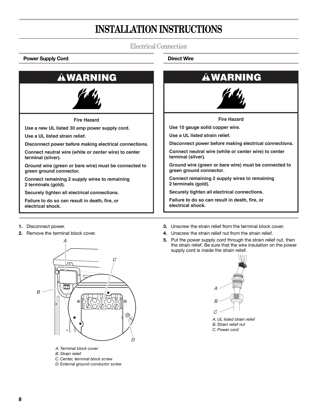 Whirlpool 8578567 manual Installation Instructions, Electrical Connection, Power Supply Cord Direct Wire 