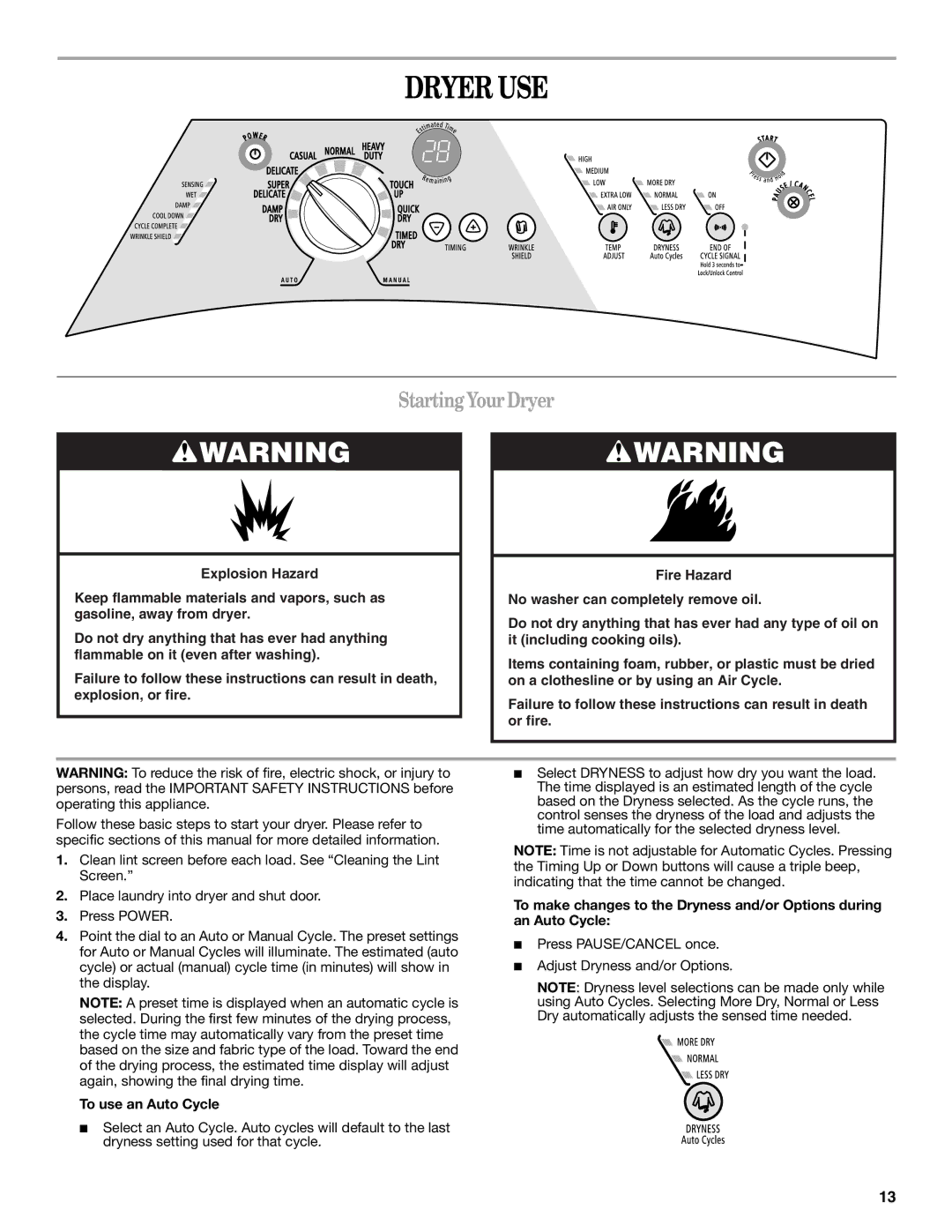 Whirlpool 8578901 manual Dryer USE, StartingYourDryer, To use an Auto Cycle 