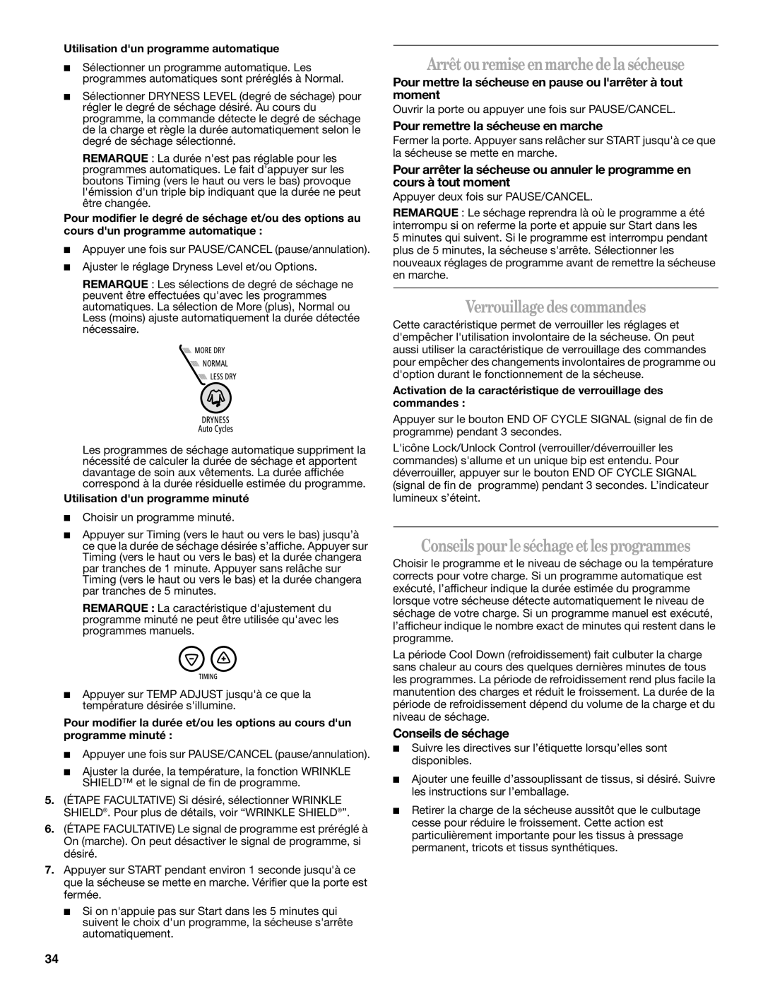 Whirlpool 8578901 Arrêtouremiseenmarchedelasécheuse, Verrouillagedes commandes, Conseils pourleséchageetles programmes 