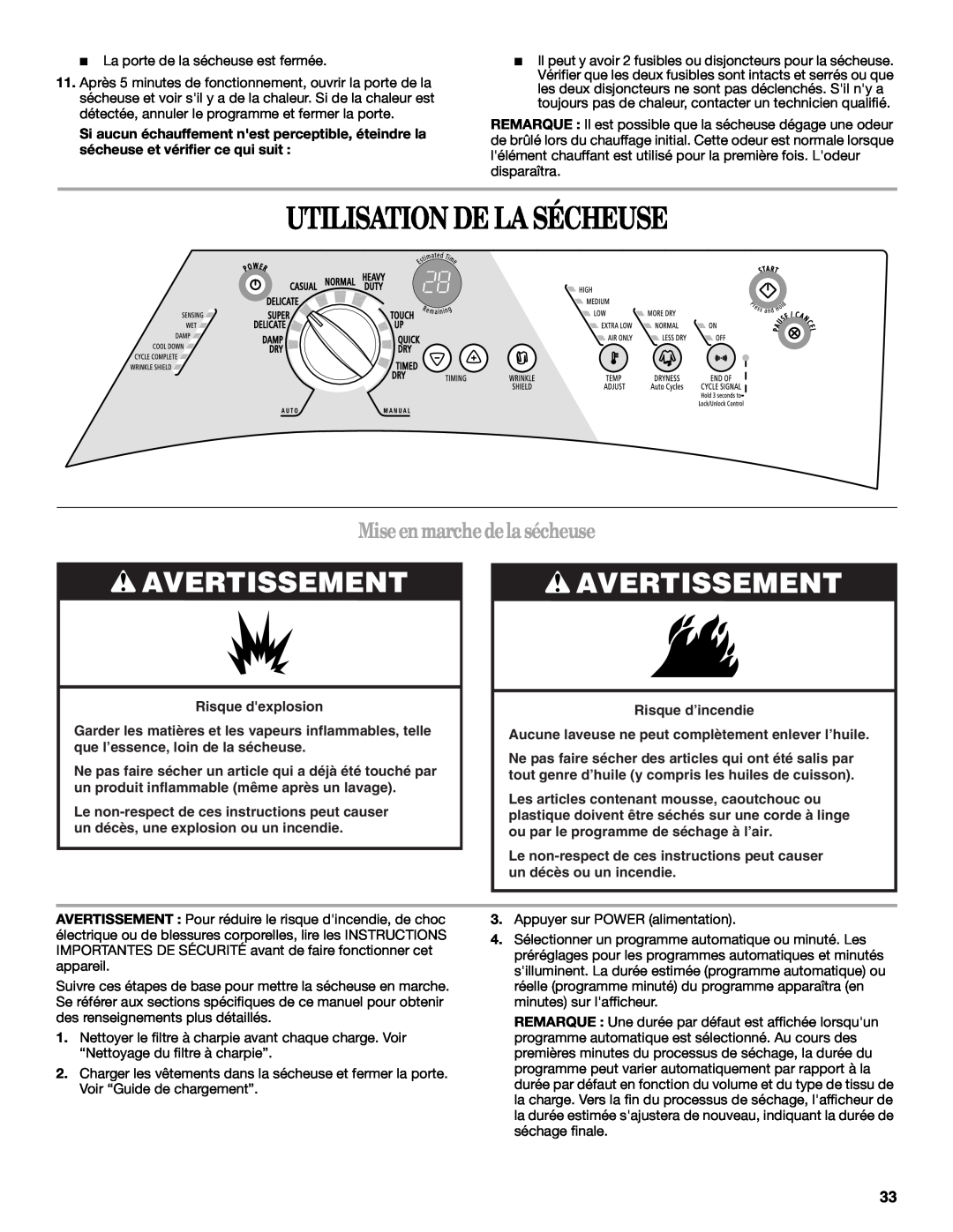 Whirlpool 8578901 manual Utilisation De La Sécheuse, Miseenmarchedelasécheuse, Avertissement, Risque dexplosion 