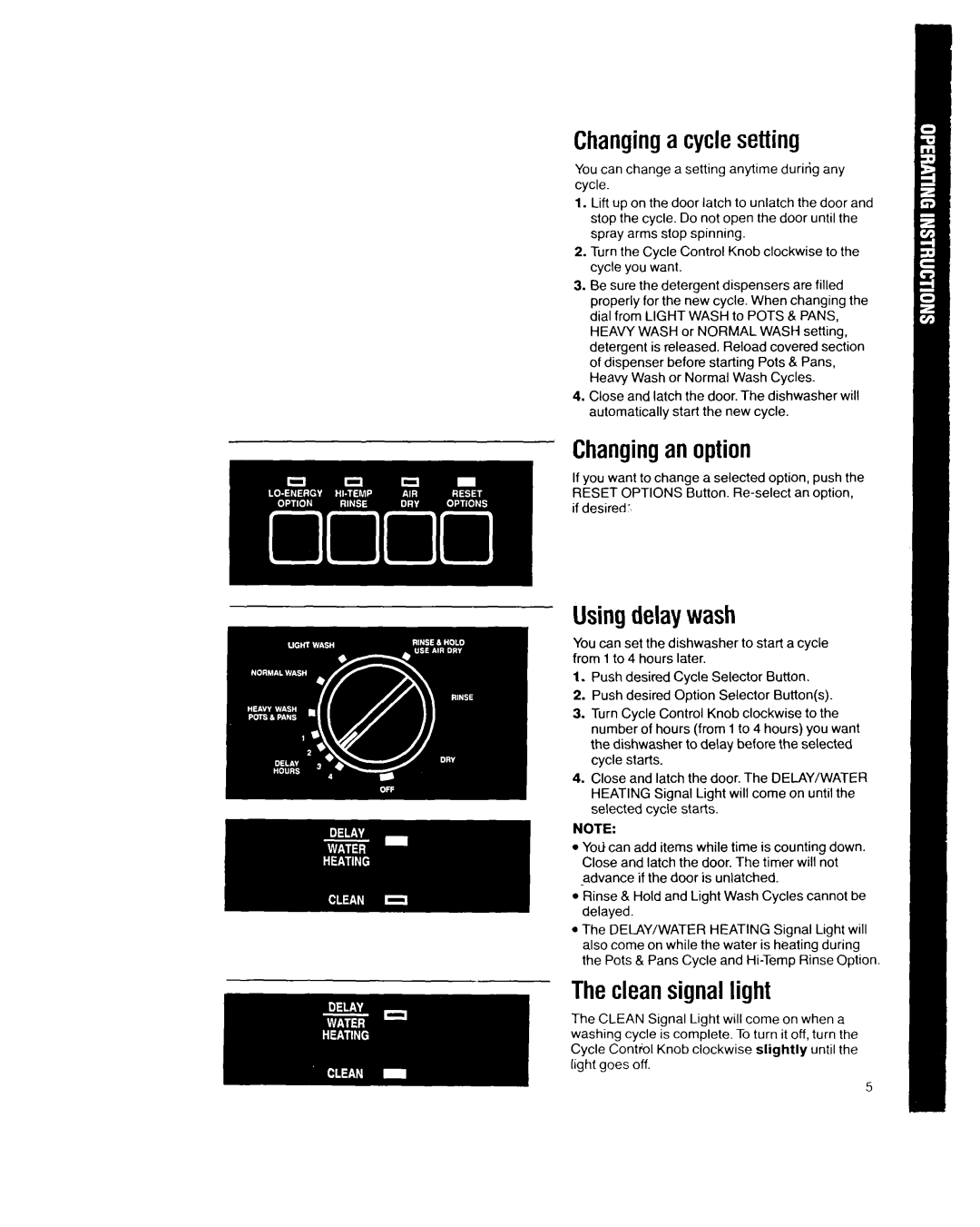 Whirlpool 8700 Series manual Changinga cycle setting, Changingan option, Usingdelay wash, Theclean signal light 