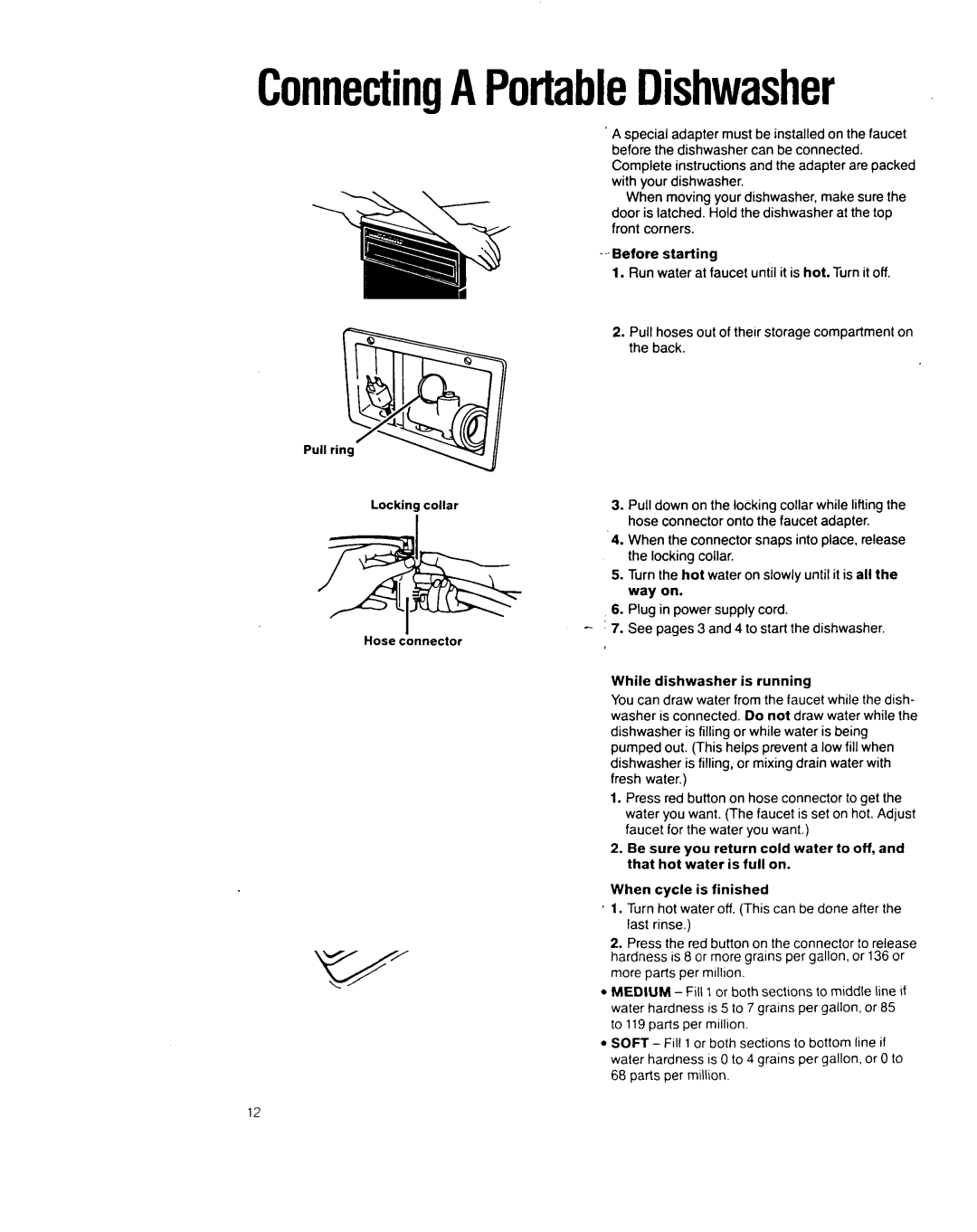 Whirlpool 8700 manual Pull, Hose connector onto the faucet adapter, When the connector, Locking collar, Way, Cord 