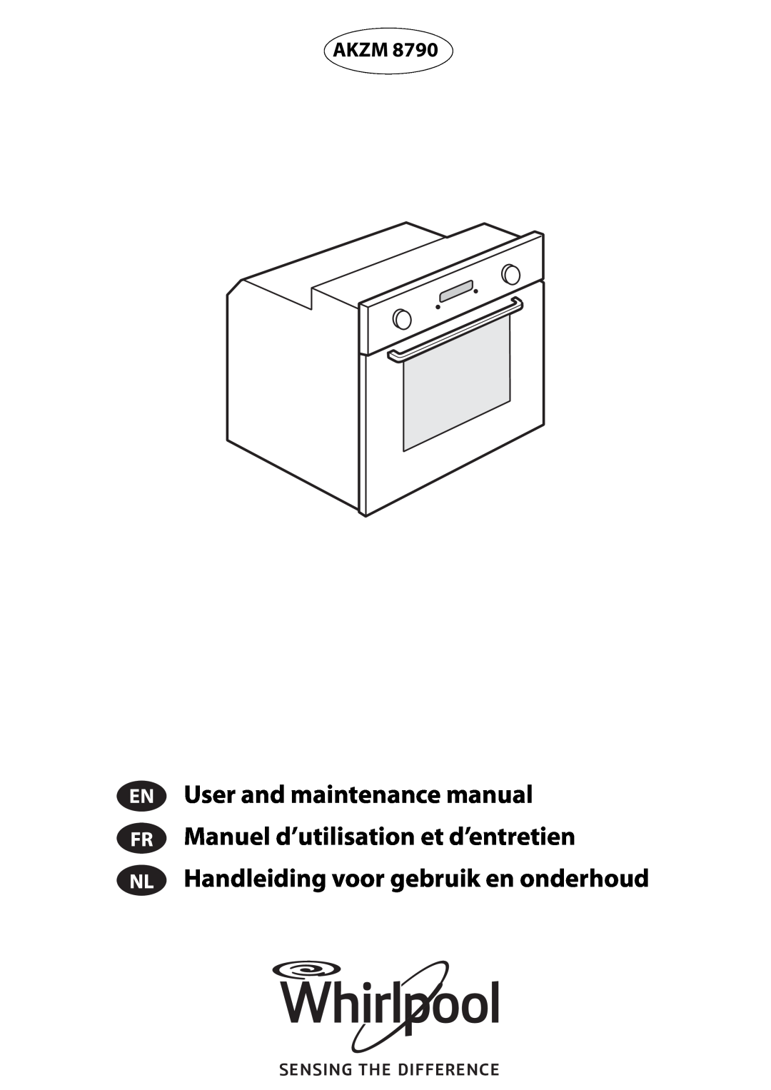 Whirlpool 8790 manuel dutilisation EN User and maintenance manual Manuel d’utilisation et d’entretien, Akzm 