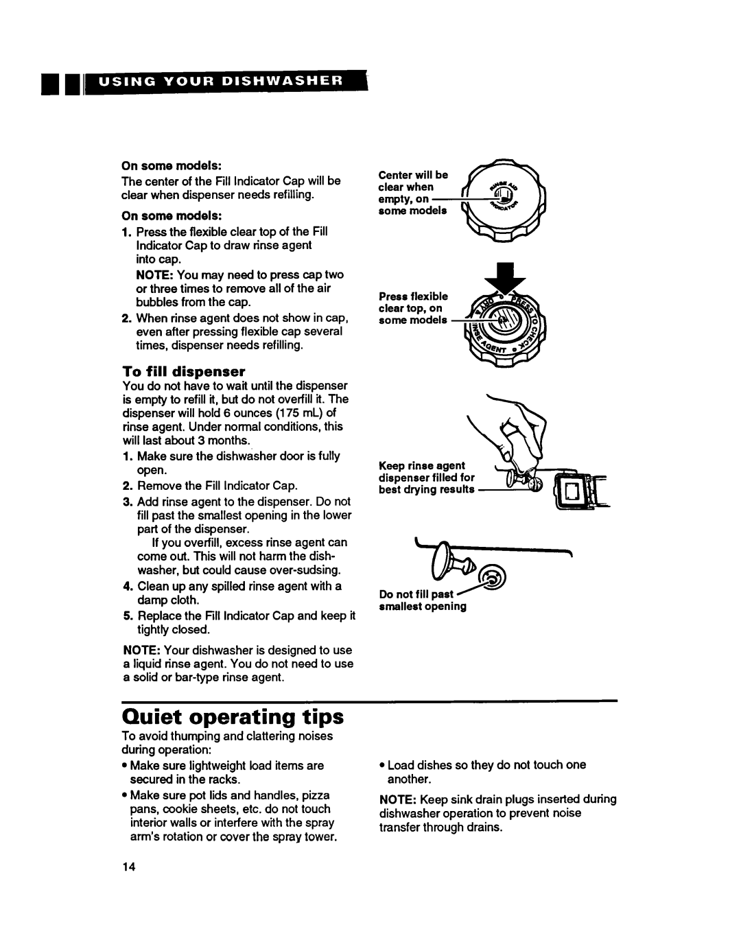 Whirlpool 8900 manual Quiet operating tips, To fill dispenser, On some models 