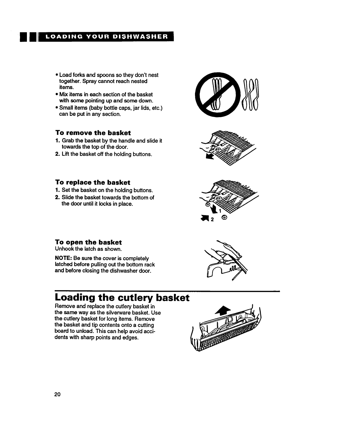 Whirlpool 8900 manual Loading the cutlery basket, To remove the basket, To replace the basket, To open the basket 