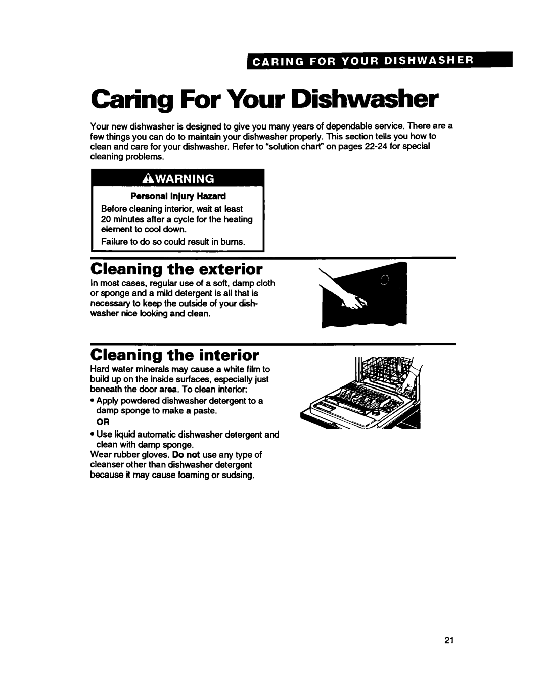 Whirlpool 8900 manual Caring For Your Dishwasher, Cleaning the exterior, Cleaning the interior 