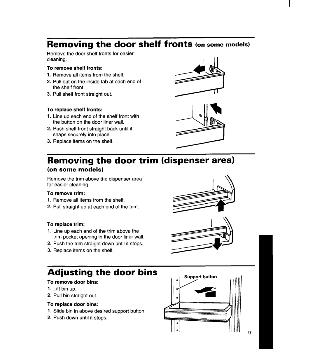 Whirlpool 8ED22DQ Removing the door shelf fronts on some models, Removing the door trim dispenser area, On some models 