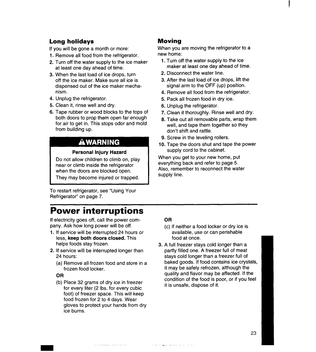 Whirlpool 3ED25DQ, 8ED22DQ, 8ED25DQ, 8ED27DQ, 3ED22DQ manual Power interruptions, Long holidays, Moving 