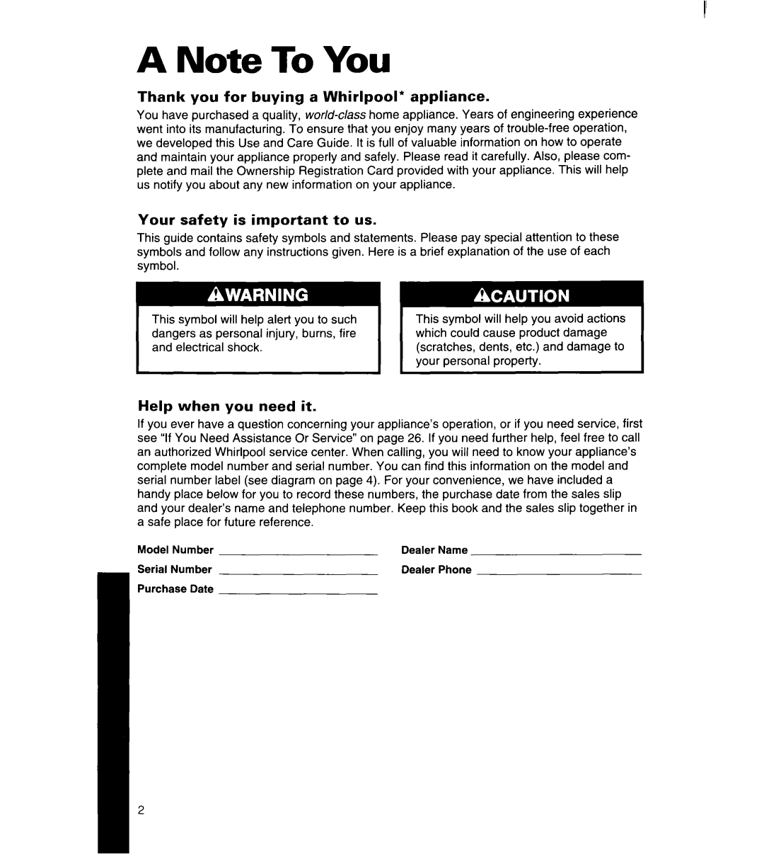 Whirlpool 3ED22DQ manual Thank you for buying a Whirlpool* appliance, Your safety is important to us, Help when you need it 