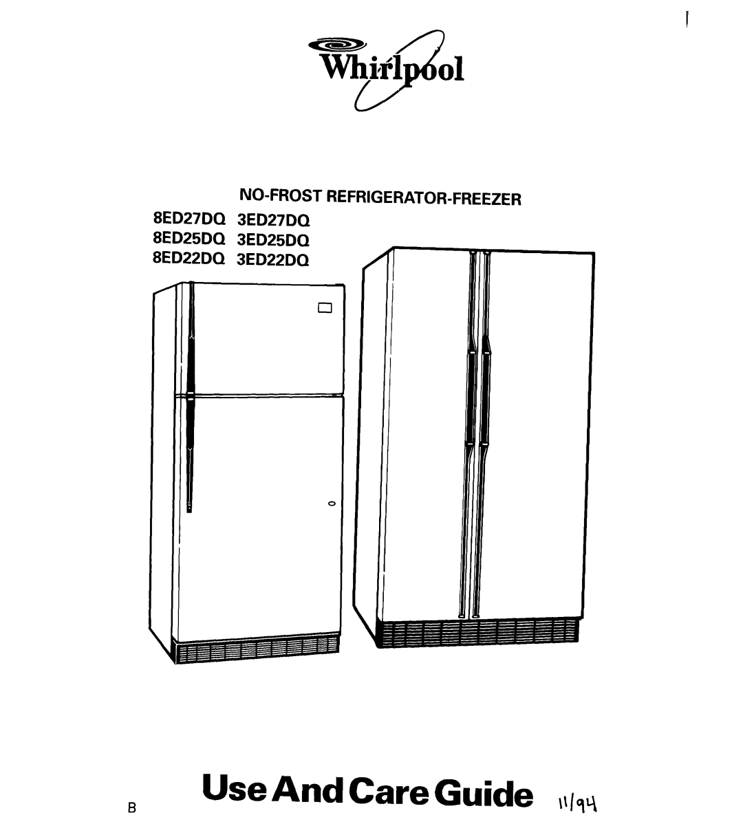 Whirlpool 8ED25DQ, 8ED22DQ, 3ED22DQ, 3ED25DQ manual BUse And Care Guide \\lqt, NO-FROST REFRIGERATOR-FREEZER 8ED27DQ 3ED27DQ 