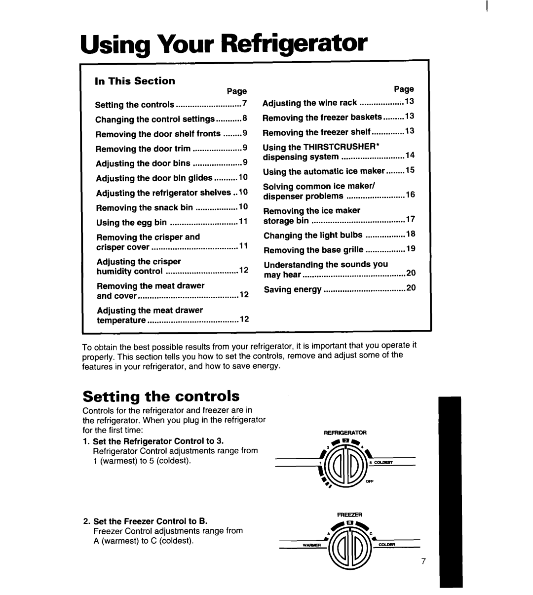 Whirlpool 3ED22DQ, 8ED22DQ, 8ED25DQ, 8ED27DQ, 3ED25DQ manual Using Your, Refrigerator, Setting the controls, In This, Section 