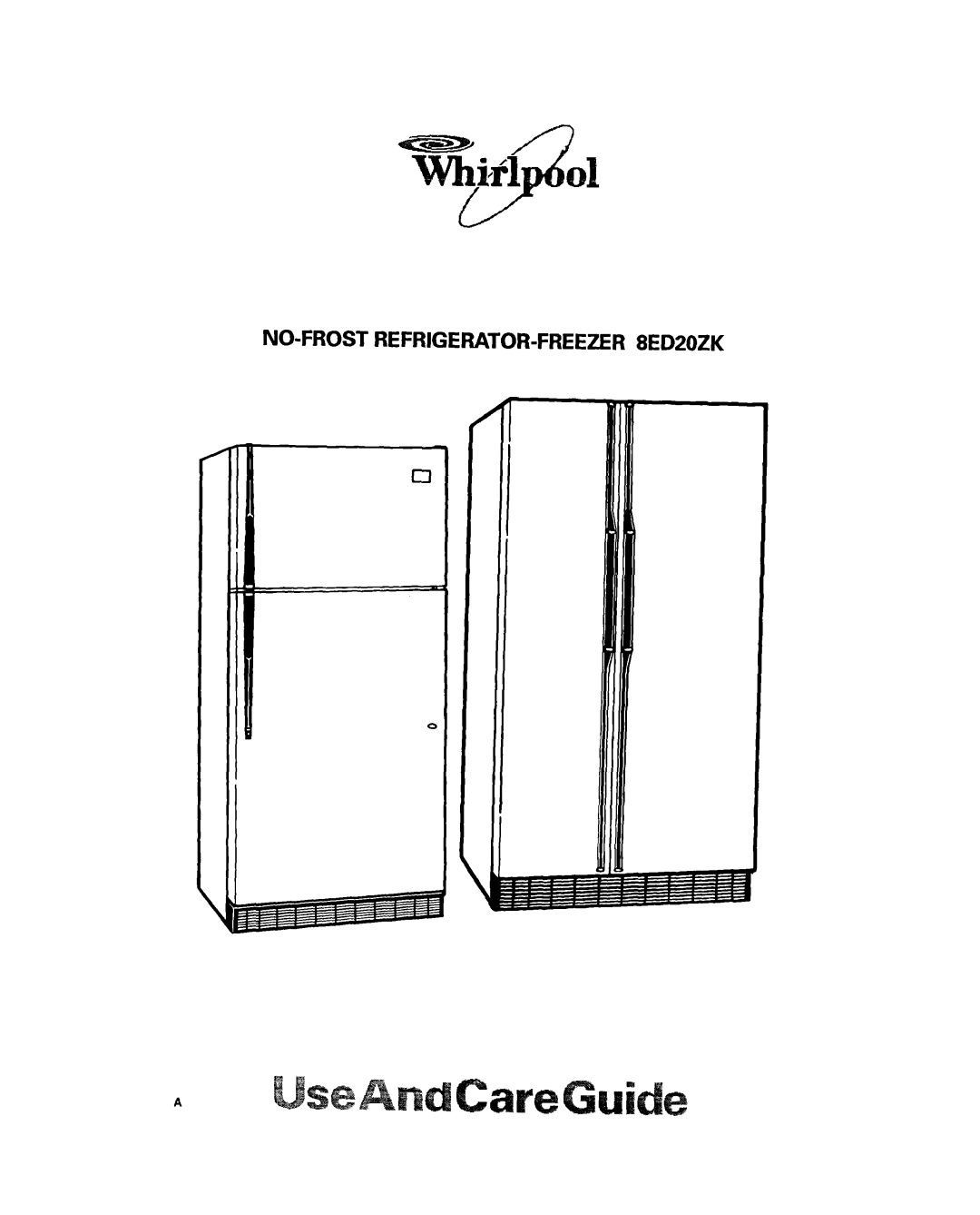 Whirlpool manual NO-FROST REFRIGERATOR-FREEZER 8EDZOZK 