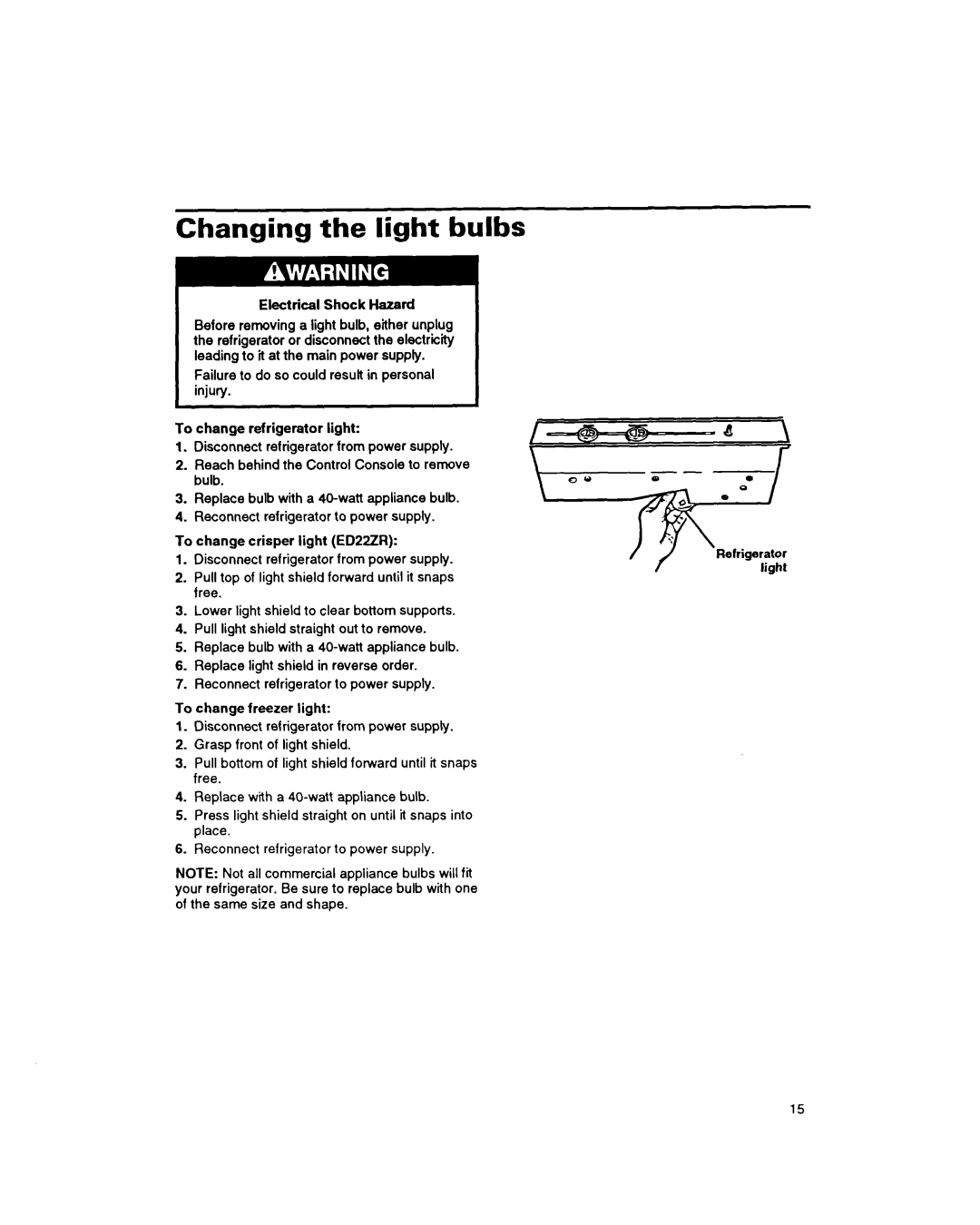 Whirlpool 8EDZOZK manual Changing the light bulbs, Electrical Shock Hazard 