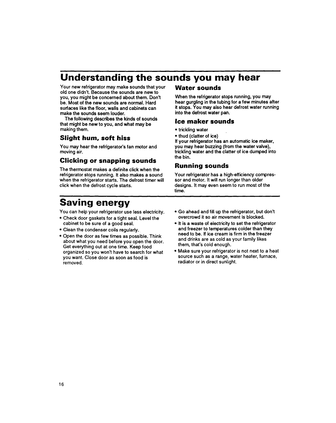 Whirlpool 8EDZOZK manual Understanding the sounds you may hear, Saving energy 