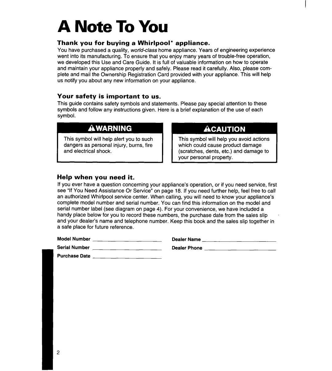 Whirlpool 3ET14GK manual Thank you for buying a Whirlpool* appliance, Your safety is important to us, Help when you need it 