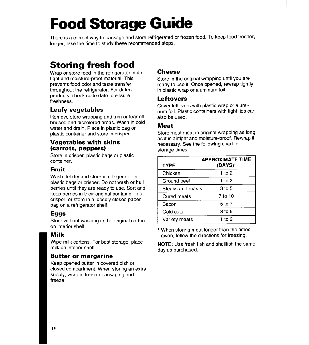 Whirlpool 3ET14GK Food Storage Guide, Storing fresh food, Leafy vegetables, Vegetables with skins carrots, peppers, Fruit 