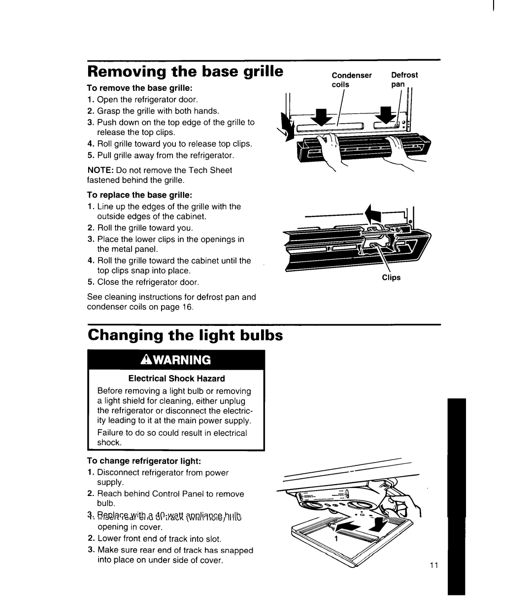 Whirlpool 8ET17NK, 3ET16NK manual Removing the base grille, Changing the light bulbs 