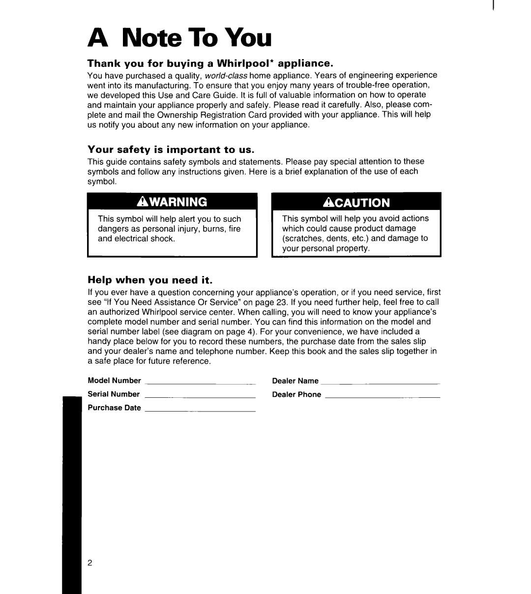 Whirlpool 3ET16NK manual Thank you for buying a Whirlpool* appliance, Your safety is important to us, Help when you need it 